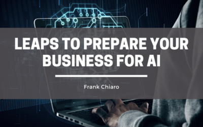 Leaps to Prepare Your Business for AI