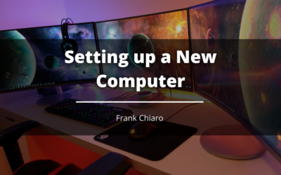 Setting up a New Computer