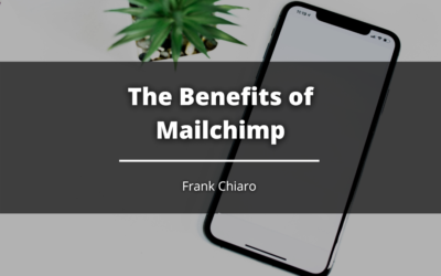 The Benefits of MailChimp
